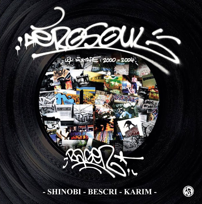 
AÉROSOUL - La Mixtape: 2000 / 2004 - RAGER