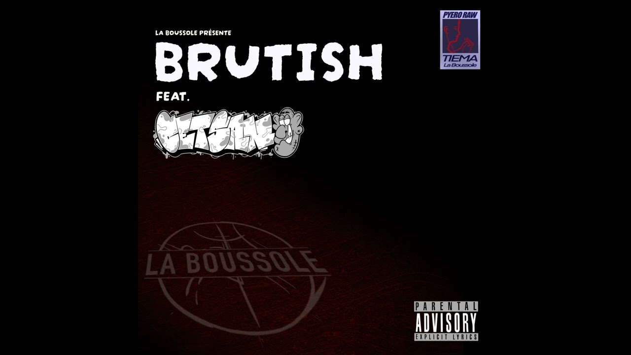 

Tiema X Pyero (Feat Cetsan) - Brutish sur le meilleur site rap francais indépendant
