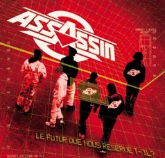 rap francais indépendant assassin histoire